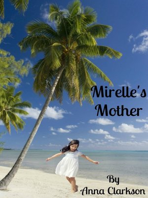 cover image of Mirelle's Mother